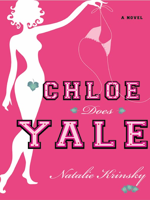 Title details for Chloe Does Yale by Natalie Krinsky - Available